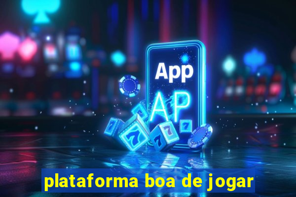 plataforma boa de jogar